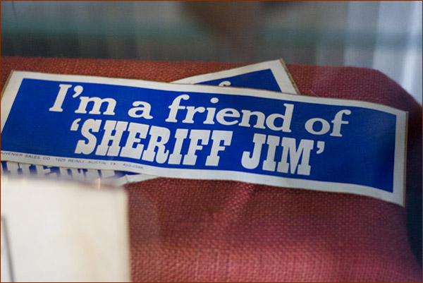 I'm a friend of Sheriff Jim bumper sticker